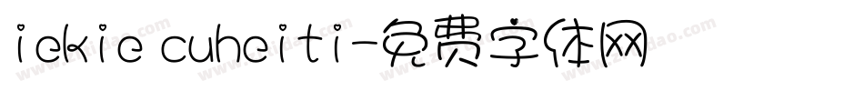 iekie cuheiti字体转换